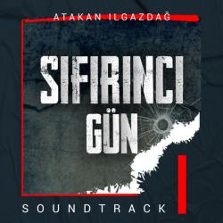 Sıfırıncı Gün Soundtrack. Передняя обложка. Нажмите, чтобы увеличить. Sıfırıncı Gün Soundtrack. Передняя обложка. Нажмите, чтобы увеличить.