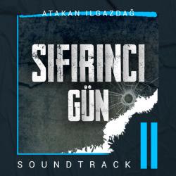 Sıfırıncı Gün Soundtrack II. Передняя обложка. Нажмите, чтобы увеличить. Sıfırıncı Gün Soundtrack II. Передняя обложка. Нажмите, чтобы увеличить.
