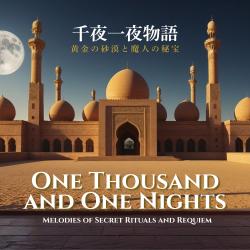 One Thousand and One Nights -Treasures of the Golden Desert-. Передняя обложка. Нажмите, чтобы увеличить. One Thousand and One Nights -Treasures of the Golden Desert-. Передняя обложка. Нажмите, чтобы увеличить.