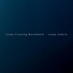 Under Crossing Movements - Single. Передняя обложка. Нажмите, чтобы увеличить.