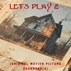 Let's Play 2 Original Motion Picture Soundtrack - Single. Передняя обложка. Нажмите, чтобы увеличить. Let's Play 2 Original Motion Picture Soundtrack - Single. Передняя обложка. Нажмите, чтобы увеличить.