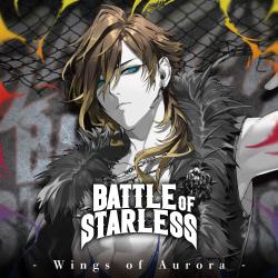 Battle of Starless Wings of Aurora Ver. - Single. Передняя обложка. Нажмите, чтобы увеличить.
