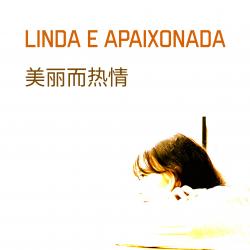 Linda e apaixonada - Single. Передняя обложка. Нажмите, чтобы увеличить.