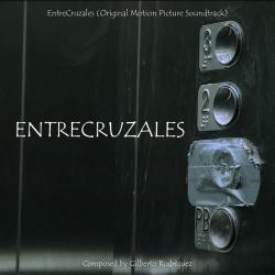EntreCruzales Original Motion Picture Soundtrack - EP. Передняя обложка. Нажмите, чтобы увеличить.