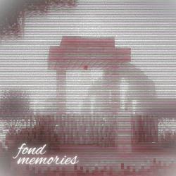 Fond Memories - Single. Передняя обложка. Нажмите, чтобы увеличить.