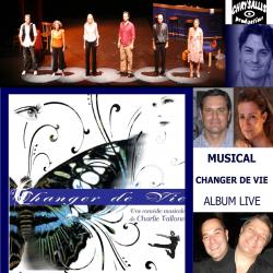 CHANGER DE VIE - La comédie musicale en live Live. Передняя обложка. Нажмите, чтобы увеличить.