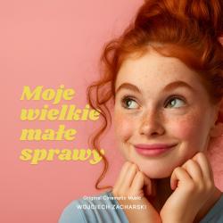 Moje wielkie małe sprawy - Single. Передняя обложка. Нажмите, чтобы увеличить.