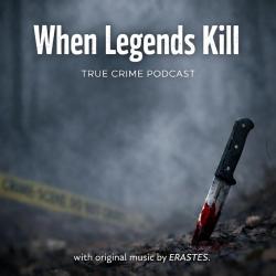 True Crime: When Legends Kill Original Podcast Soundtrack - Single. Передняя обложка. Нажмите, чтобы увеличить.