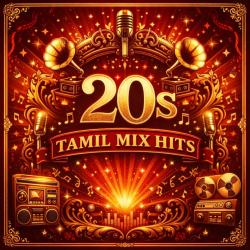 20s Tamil Mix Hits. Передняя обложка. Нажмите, чтобы увеличить.