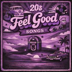 20s Feel Good Songs. Передняя обложка. Нажмите, чтобы увеличить.