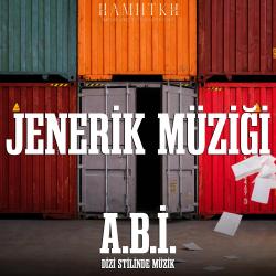 A.B.İ. Jenerik Müziği Series Style Soundtrack - Single. Передняя обложка. Нажмите, чтобы увеличить.