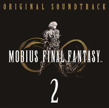 MOBIUS FINAL FANTASY Original Soundtrack 2. Front. Нажмите, чтобы увеличить.