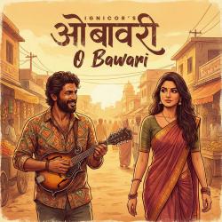 O Bawari - Single. Передняя обложка. Нажмите, чтобы увеличить.