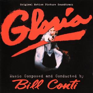 Gloria Original Motion Picture Soundtrack. Лицевая сторона. Нажмите, чтобы увеличить.