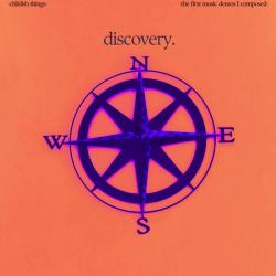 Discovery from Childish Things: Original Conceptual Soundtrack - Single. Передняя обложка. Нажмите, чтобы увеличить.
