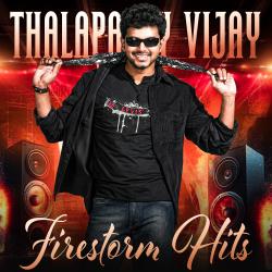 Thalapathy Vijay Firestorm Hits. Передняя обложка. Нажмите, чтобы увеличить.