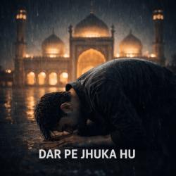 DAR PE JHUKA HU - Single. Передняя обложка. Нажмите, чтобы увеличить. DAR PE JHUKA HU - Single. Передняя обложка. Нажмите, чтобы увеличить.