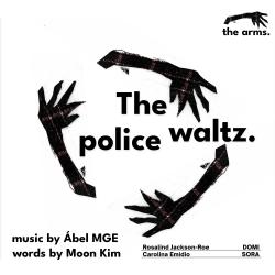 The police waltz from 'the arms.' original soundtrack - Single. Передняя обложка. Нажмите, чтобы увеличить. The police waltz from 'the arms.' original soundtrack - Single. Передняя обложка. Нажмите, чтобы увеличить.