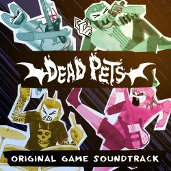Dead Pets Original Game Soundtrack. Передняя обложка. Нажмите, чтобы увеличить.