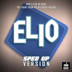 Don't Stop Me Now From Don't Stop Me Now From