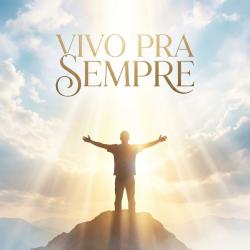 Vivo Pra Sempre - Single. Передняя обложка. Нажмите, чтобы увеличить. Vivo Pra Sempre - Single. Передняя обложка. Нажмите, чтобы увеличить.