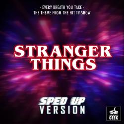 Every Breath You Take From Every Breath You Take From