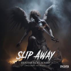 Slip Away feat. Somer - EP. Передняя обложка. Нажмите, чтобы увеличить. Slip Away feat. Somer - EP. Передняя обложка. Нажмите, чтобы увеличить.