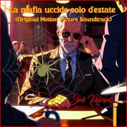 La mafia uccide solo d'estate Original Motion Picture Soundtrack. Передняя обложка. Нажмите, чтобы увеличить. La mafia uccide solo d'estate Original Motion Picture Soundtrack. Передняя обложка. Нажмите, чтобы увеличить.