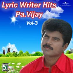 Lyric Writer Hits - Pa.Vijay Vol. 3. Передняя обложка. Нажмите, чтобы увеличить.