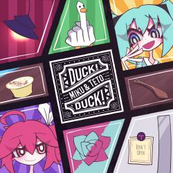 Duck! Duck! feat. KASANE TETO & HATSUNE MIKU - Single. Передняя обложка. Нажмите, чтобы увеличить.