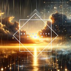 Dreams Give Power - Single. Передняя обложка. Нажмите, чтобы увеличить. Dreams Give Power - Single. Передняя обложка. Нажмите, чтобы увеличить.