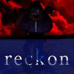 Reckon Original EvilSansBlast Soundtrack - Single. Передняя обложка. Нажмите, чтобы увеличить.