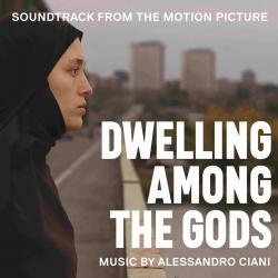 Dwelling Among the Gods Soundtrack from the Motion Picture. Передняя обложка. Нажмите, чтобы увеличить. Dwelling Among the Gods Soundtrack from the Motion Picture. Передняя обложка. Нажмите, чтобы увеличить.