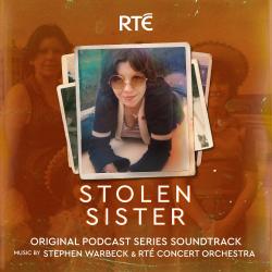 Stolen Sister | Original Soundtrack RTÉ Documentary On One. Передняя обложка. Нажмите, чтобы увеличить. Stolen Sister | Original Soundtrack RTÉ Documentary On One. Передняя обложка. Нажмите, чтобы увеличить.