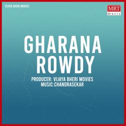 Gharana Rowdy Original Motion Picture Soundtrack - EP. Передняя обложка. Нажмите, чтобы увеличить.