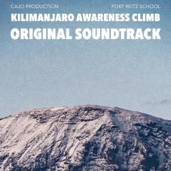 Kilimanjaro Awareness Climb Original Television Soundtrack. Передняя обложка. Нажмите, чтобы увеличить. Kilimanjaro Awareness Climb Original Television Soundtrack. Передняя обложка. Нажмите, чтобы увеличить.