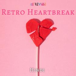 Retro Heartbreak - Hindi. Передняя обложка. Нажмите, чтобы увеличить.