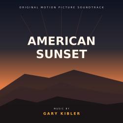 American Sunset Original Film Soundtrack. Передняя обложка. Нажмите, чтобы увеличить. American Sunset Original Film Soundtrack. Передняя обложка. Нажмите, чтобы увеличить.