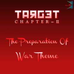 The Preparation Of War Theme From Target-Chapter 2 - Single. Передняя обложка. Нажмите, чтобы увеличить.