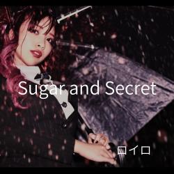 Sugar and Secret - Single. Передняя обложка. Нажмите, чтобы увеличить.