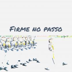 Firme no Passo - Single. Передняя обложка. Нажмите, чтобы увеличить.