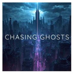 Chasing Ghost Trailer Soundtrack - Single. Передняя обложка. Нажмите, чтобы увеличить.