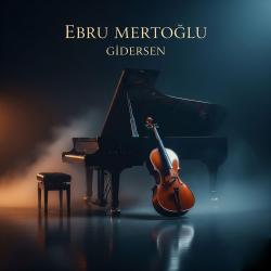 Ebru Mertoğlu gidersen - Single. Передняя обложка. Нажмите, чтобы увеличить. Ebru Mertoğlu gidersen - Single. Передняя обложка. Нажмите, чтобы увеличить.