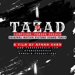 Tazad 2.0 Original Motion Picture Soundtrack feat. Fraser Skeoch - EP. Передняя обложка. Нажмите, чтобы увеличить.