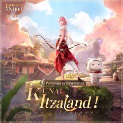 Kuna! Itzaland! Infinity Nikki Game Original Soundtracks Vol.16 - Single. Передняя обложка. Нажмите, чтобы увеличить.
