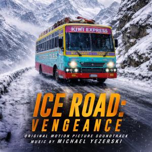 Ice Road: Vengeance Original Motion Picture Soundtrack. Лицевая сторона. Нажмите, чтобы увеличить.