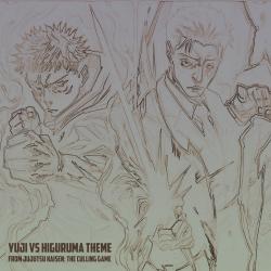 Yuji Vs Higuruma Theme From 