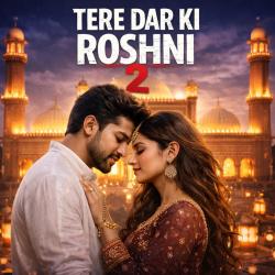 TERE DAR KI ROSHNI 2 - Single. Передняя обложка. Нажмите, чтобы увеличить.