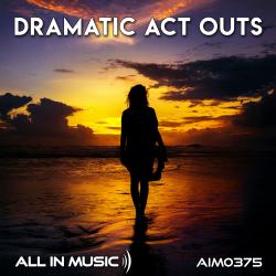 Dramatic Act Outs. Передняя обложка. Нажмите, чтобы увеличить.