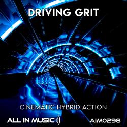 Driving Grit - Cinematic Hybrid Action. Передняя обложка. Нажмите, чтобы увеличить.